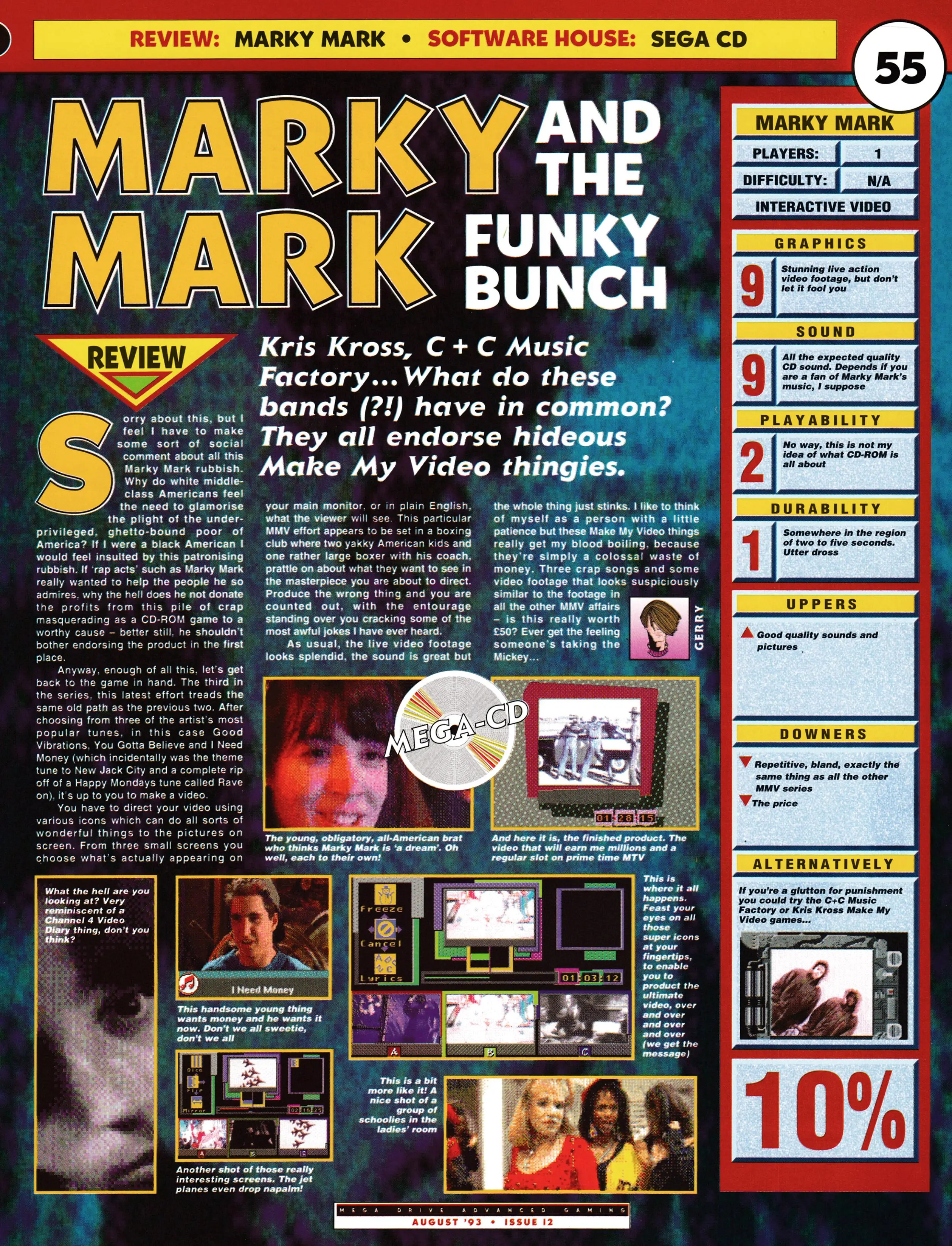 The review for Marky Mark and the Funky Bunch on Mega CD... 👻 
Taken from Mega Drive Advanced Gaming 12 - August 1993 (UK)

score: 10%