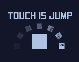 Touch Is Jump by TawusGames