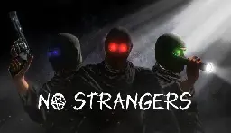 NO STRANGERS on Steam