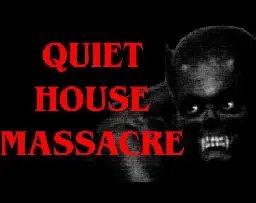 Quiet House Massacre by postsaturn