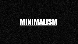 Save 100% on Minimalism on Steam