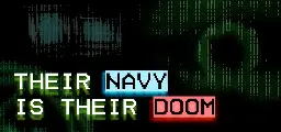 Their Navy Is Their Doom by PressFstudio