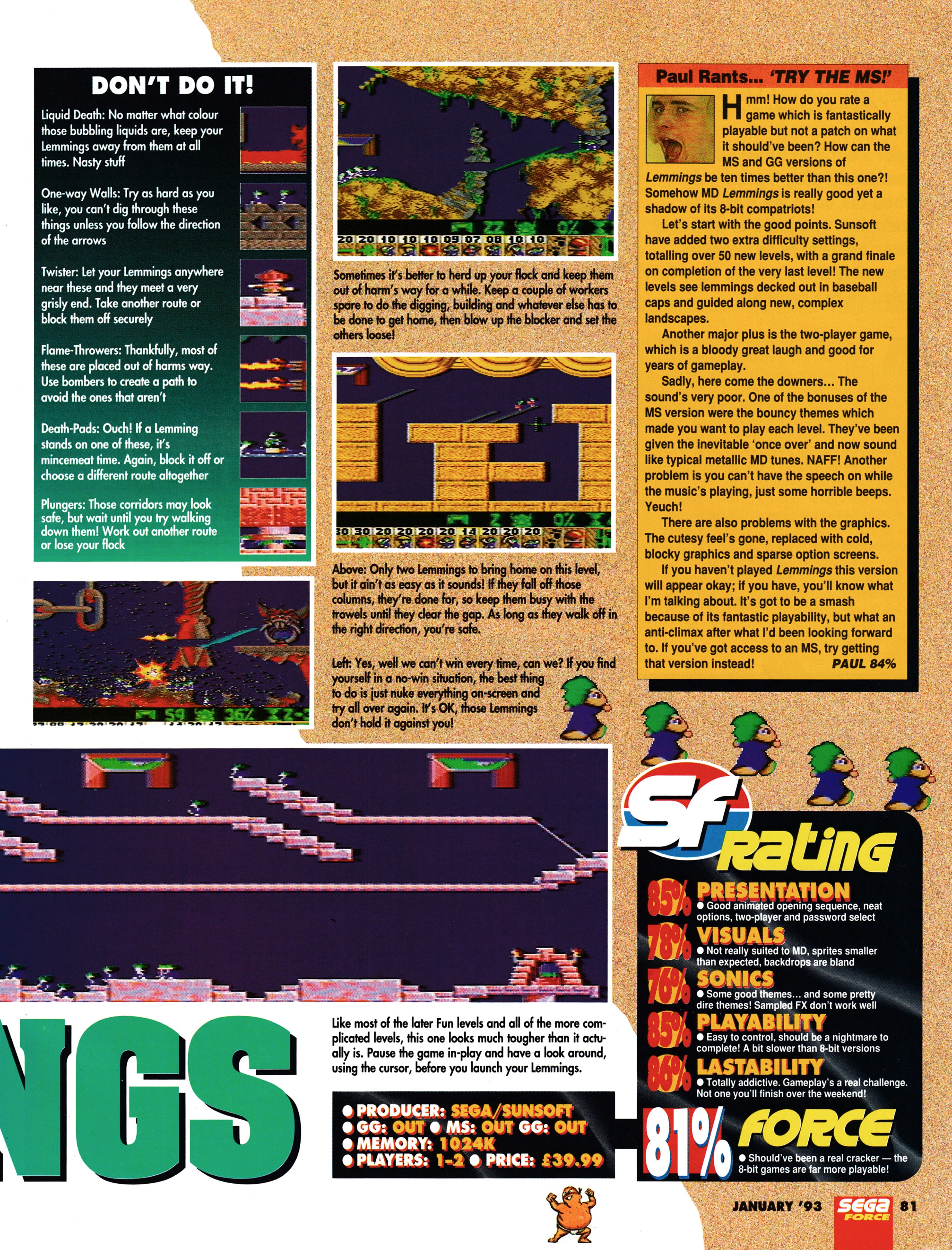 Review for Lemmings on Mega Drive.
Taken from Sega Force 13 - January 1993 (UK)

score: 81%