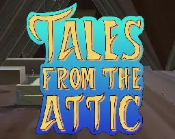 Tales from the Attic by Dreamcube