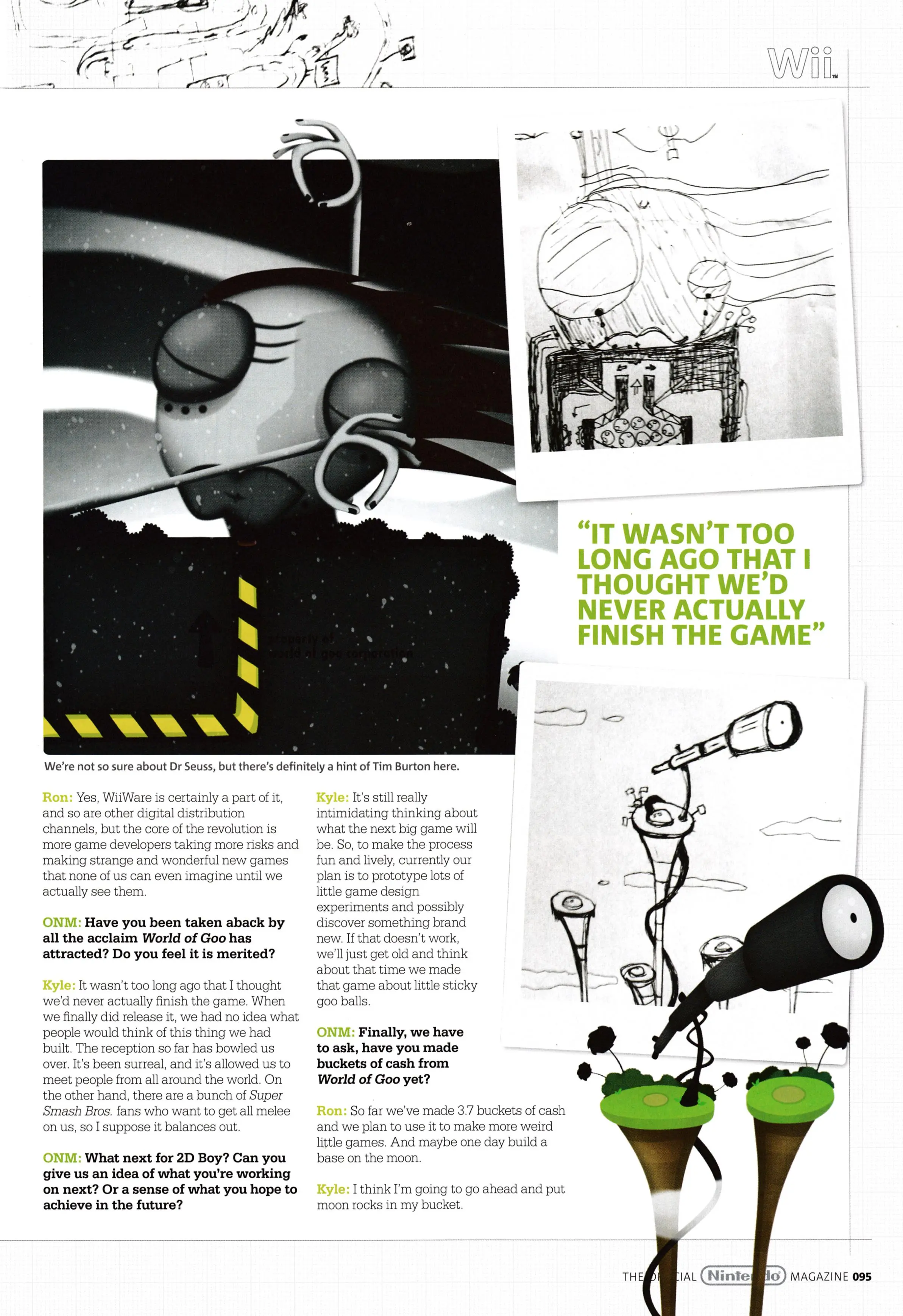 The Making of... World of Goo on Wii.
Taken from Official Nintendo Magazine 40 - March 2009 (UK)