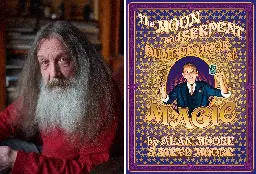 Alan Moore on Magic, Storytelling, Fascism, and His New Not-Quite-a-Comic