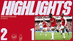 Highlights | Arsenal 2-1 Nottingham Forest