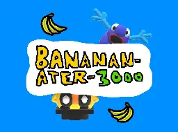 BANANANATER 3000 by pilotspud