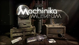 Save 100% on Machinika: Museum on Steam