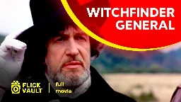 Witchfinder General | Full Movie | Flick Vault