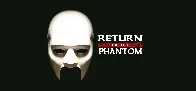 [GOG] Return of the Phantom